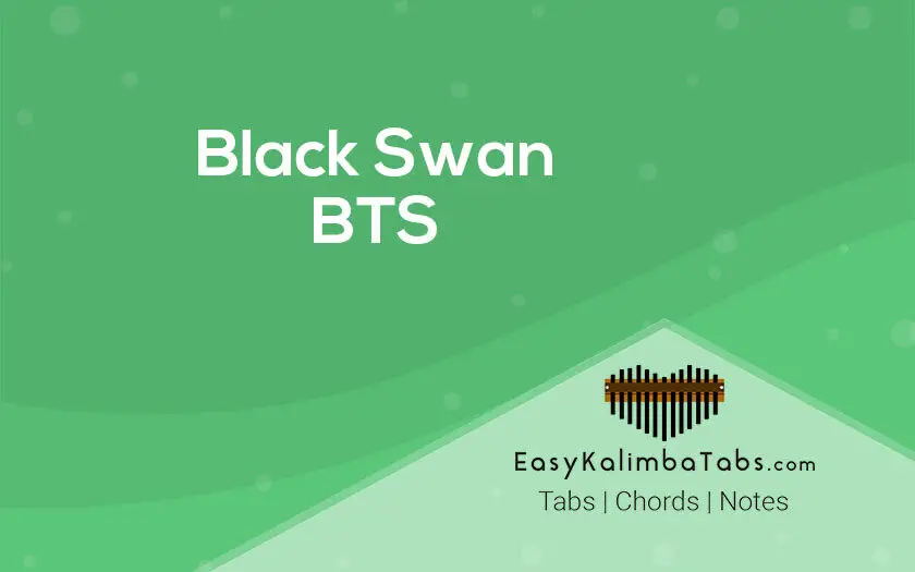 Black Swan Kalimba Tabs and Chords