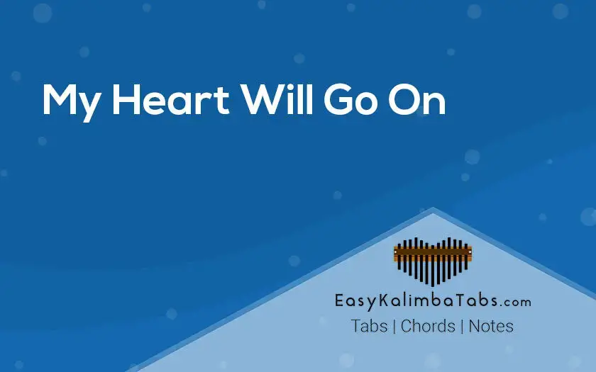 My Heart Will Go On Kalimba Tabs Letters Numbers Notes Easy Kalimba Tabs