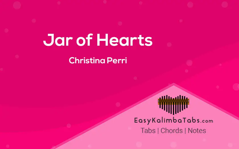 Jar of Hearts Kalimba Tabs and Chords