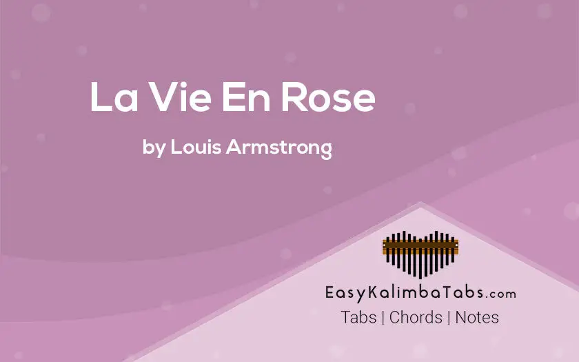 La Vie En Rose Kalimba Tabs by Louis Armstrong