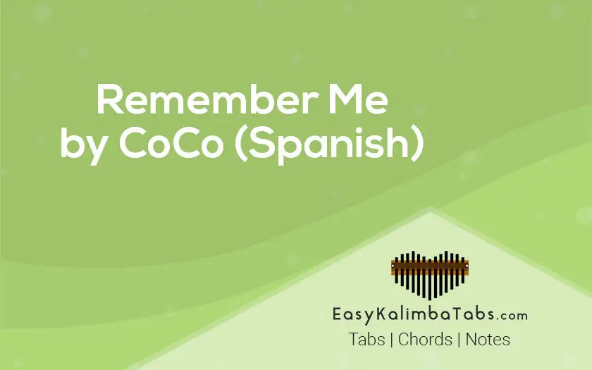 Coco - Remember Me Kalimba Tabs and Chords