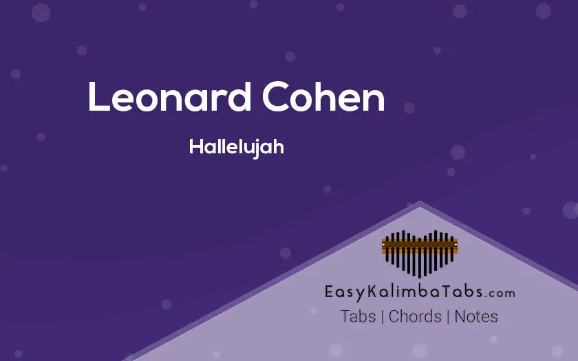 Leonard Cohen Hallelujah Kalimba Tabs
