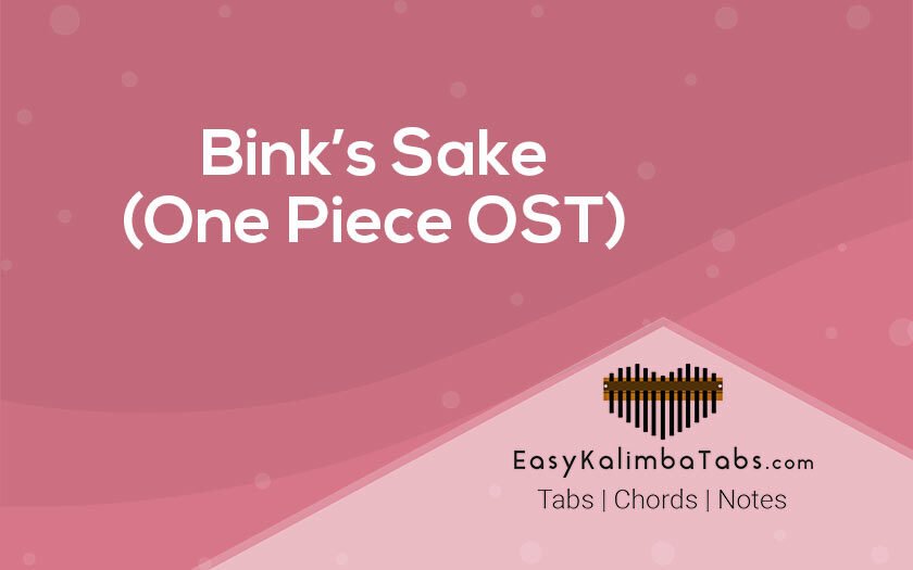Brook Bink S Sake Kalimba Tabs Chords Ost One Piece Easy Kalimba Tabs
