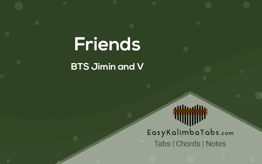 Friends Kalimba Tabs and Chords