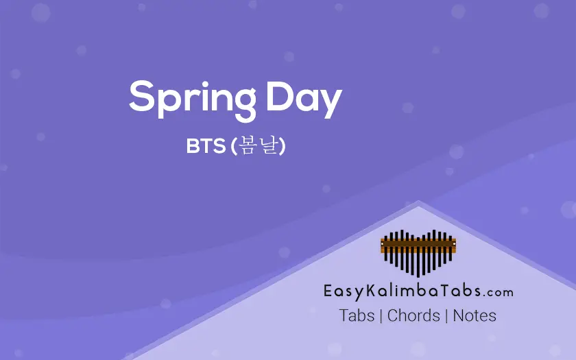 Spring Day Kalimba Tabs and Chords by BTS